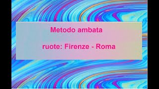 Metodo previsionale ambata ruote di Firenze  Roma