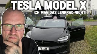 TESLA MODEL X LONG RANGE ICH MAG DAS LENKRAD NICHT ??