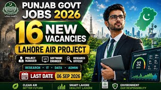 Punjab Govt Jobs 2026 | Lahore Air Improvement Framework LAIF Recruitment screenshot 5