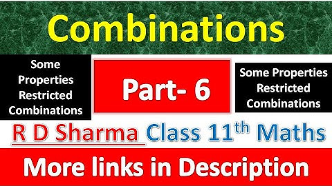Combinations | Class 11th Maths R D Sharma Solution | Dhanpat Rai Publication | Chapter 17 | Part 6