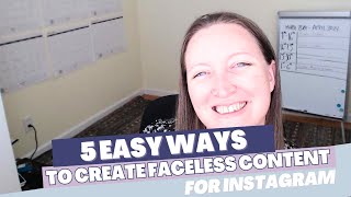 5 Easy Ways to Create Faceless Content on Instagram