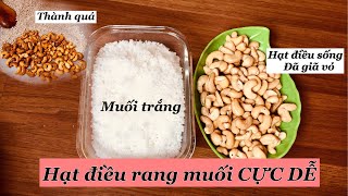 Top 8 Cách Làm Hạt Điều Sống Hay Nhất Năm 2022