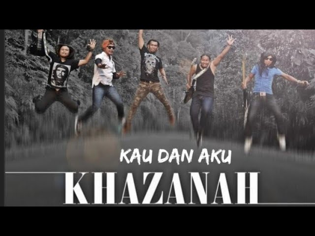 KHAZANAH - KAU DAN AKU (Official Audio) class=