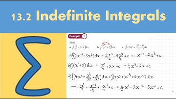 13.2 Indefinite integrals (PURE 1- Chapter 13:Integration)