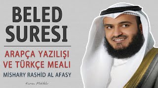 Beled suresi anlamı dinle Mishary Rashid al Afasy (Beled suresi arapça yazılışı okunuşu ve meali) Resimi