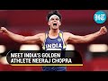 Neeraj Chopra Journey: From a chubby village kid to an Olympian gold medalist
