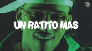 Bryant Myers & Bad Bunny - Un Ratito Mas (Letra)