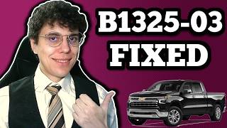 Sports Performance How To Fix 2017 Chevy Silverado 1500 LTZ B1325 03 Error -  Causes & Diagnosis