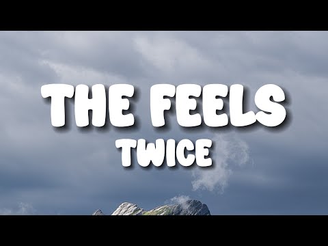 Twice - The Feels (Lyrics)