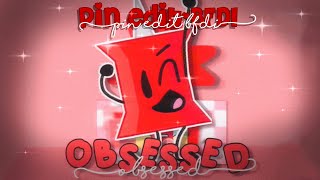 obsessed // bfb pin edit