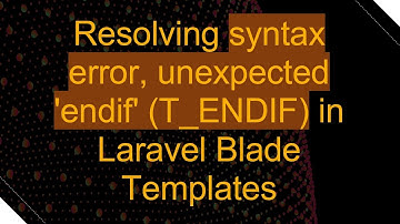 Resolving syntax error, unexpected 