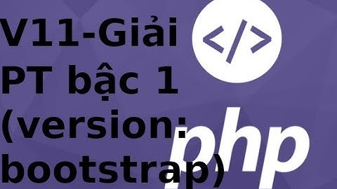 Lập trình PHP - Video11 - Giải phương trình bậc nhất với PHP (lab2.1)
