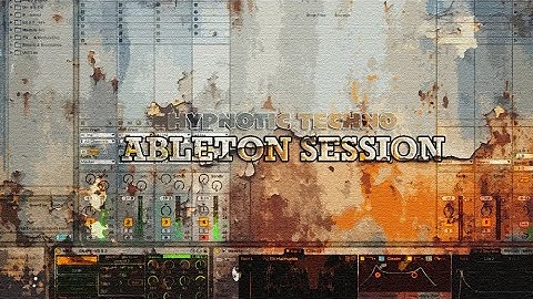 Short Hypnotic Techno Ableton Session(no talking)