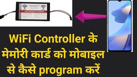 How To Program SZ2000Wifi SD card Controller with mobile|| wifi controller programming || 7415463658