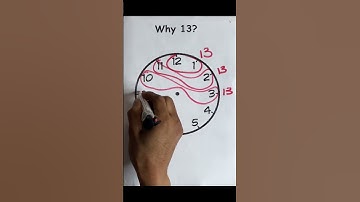 Why did they all add up to 13? #maths #mathematics #math #clock
