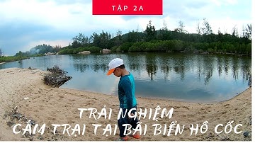 Tập 2A : Hành Trình Trải Nghiệm Cắm Trại Ở Bãi Biển Hồ Cốc ||| Đi là Đến Official