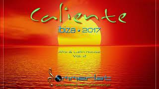 Afro &amp; Latin House Mix • &#39;Caliente Vol. 2&#39; • Ibiza • by Sommerlat