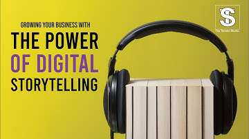 The Power of Digital Storytelling - Everything You Should Know!