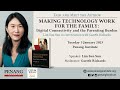 Making Technology Work for the Family: Digital Connectivity and the Parenting Burden