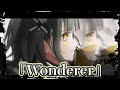 【MAD】Wonderer(feat. ReoNa)【アークナイツ:エンドフィールド】