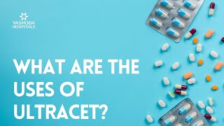 What are the uses of Ultracet?