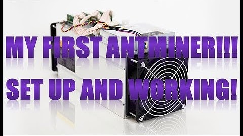 My First Antminer S9 - Set up and Working!
