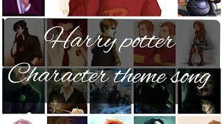 Harry Potter《CHARACTER THEME SONGS》 P.t 1