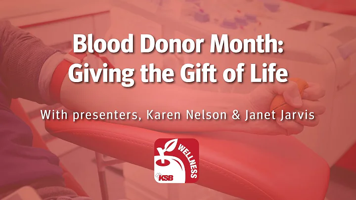 Blood Donor Month:  Giving the Gift of Life with K...