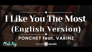 Download lagu I Like You The Most (English Version) – PONCHET feat. VARINZ (KARAOKE AKUSTIK - MALE KEY)