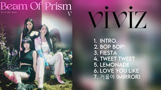 VIVIZ (비비지) FULL ALBUM PLAYLIST [BEAM OF PRISM]