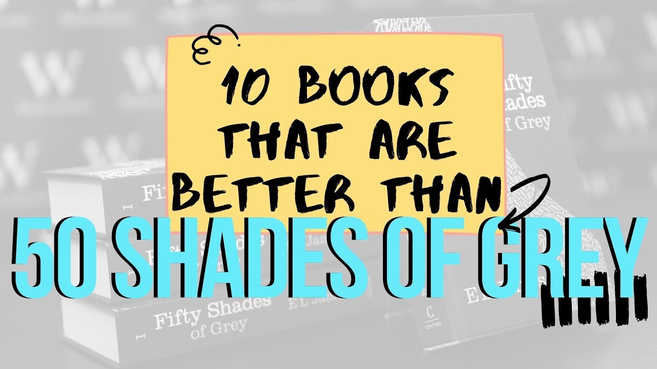 50 shades of gray imilar books - standardgor