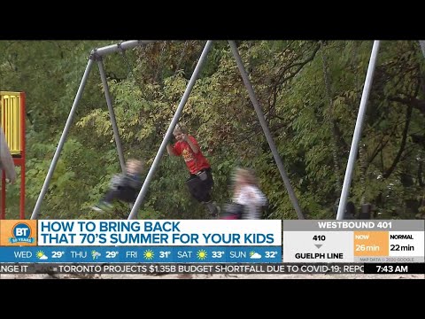 How to bring back that 70's summer for your kids