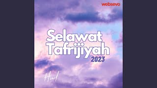 Selawat Tafrijiyah 2023