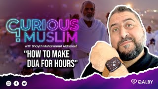 How to make Dua for hours without getting bored? | Muhammad Alshareef