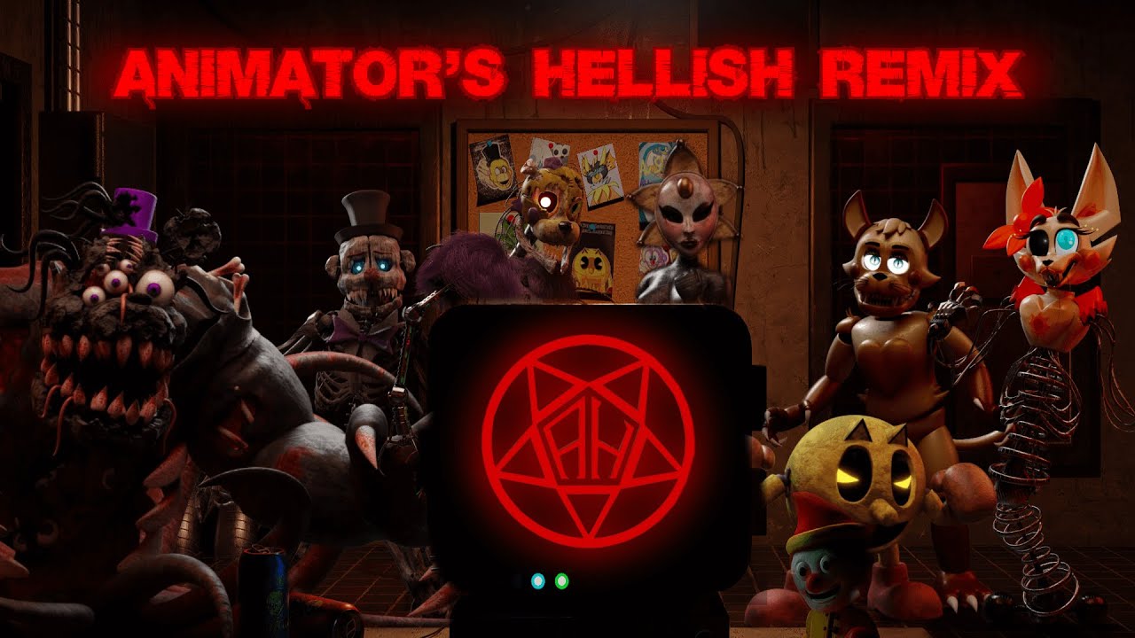 Animator's Hellish Remix