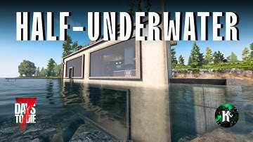 7 Days to Die: Half Underwater Modern Base with Ocean Views