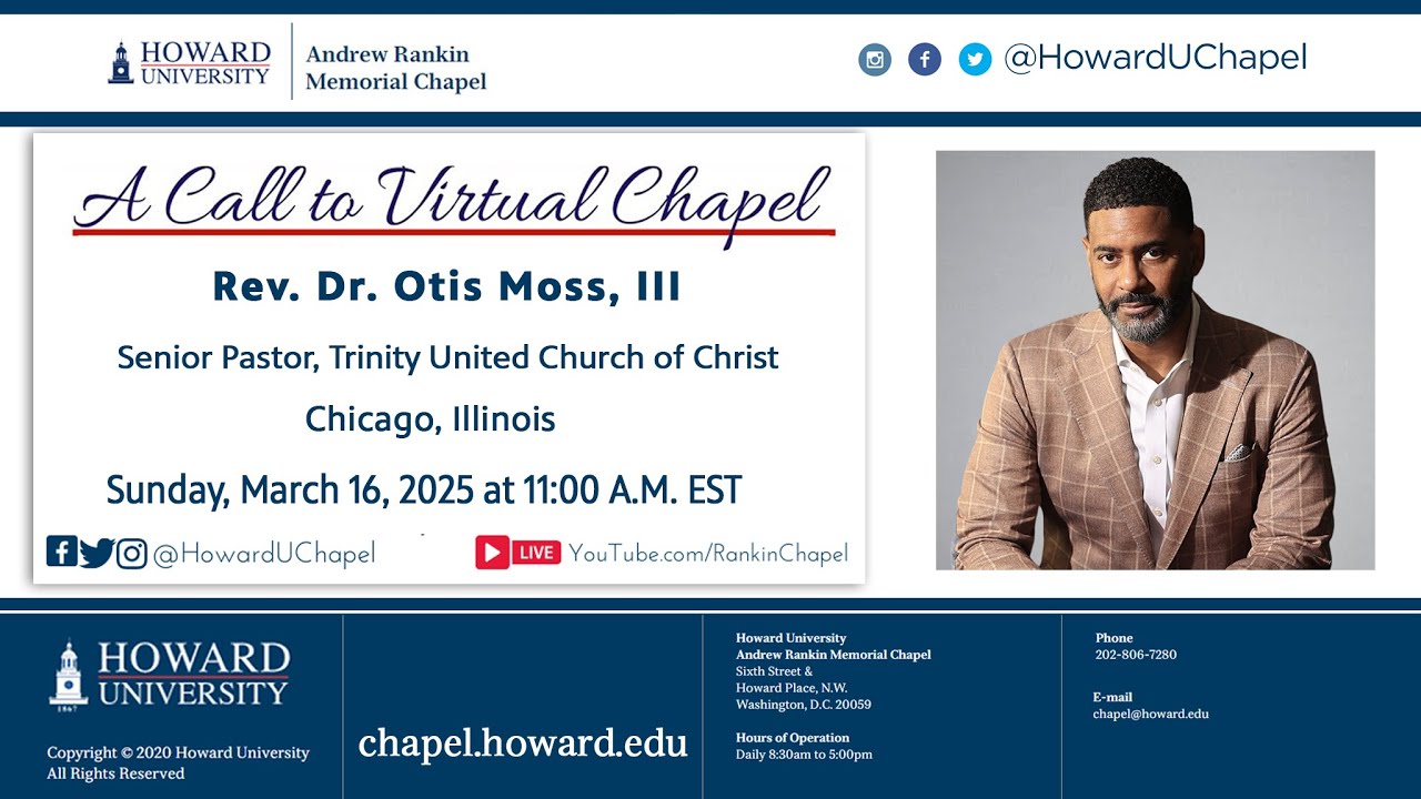 Rev. Dr. Otis Moss, III | Andrew Rankin Memorial Chapel | Howard University