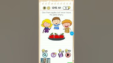 Braintest level 101||give them apple,but never leave the plate empty||tricky puzzle