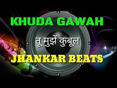 Tu Mujhe Qubool Khuda Gawah Movie Jhankar Beats Remix song DJ Remix  instagram