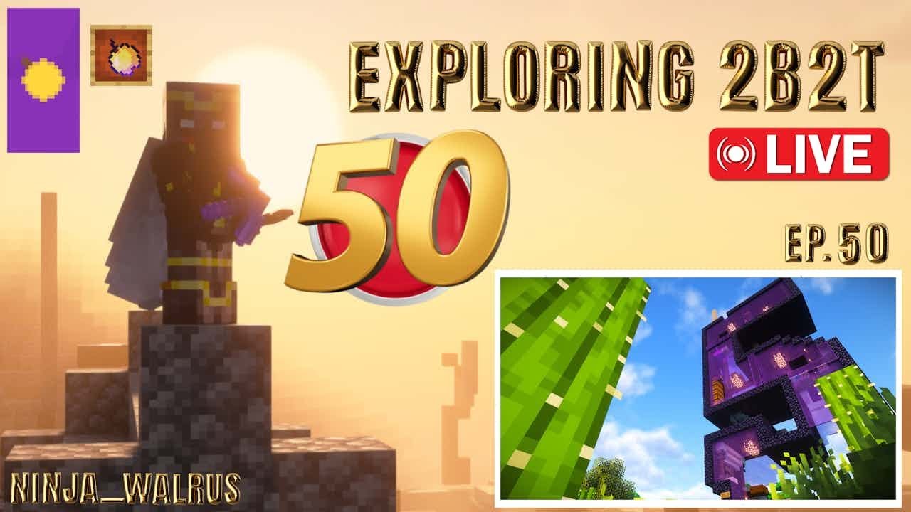 Exploring 2b2t LIVE ep. 50 | The Walrus has returned! Celebrating at 5 yr Base!