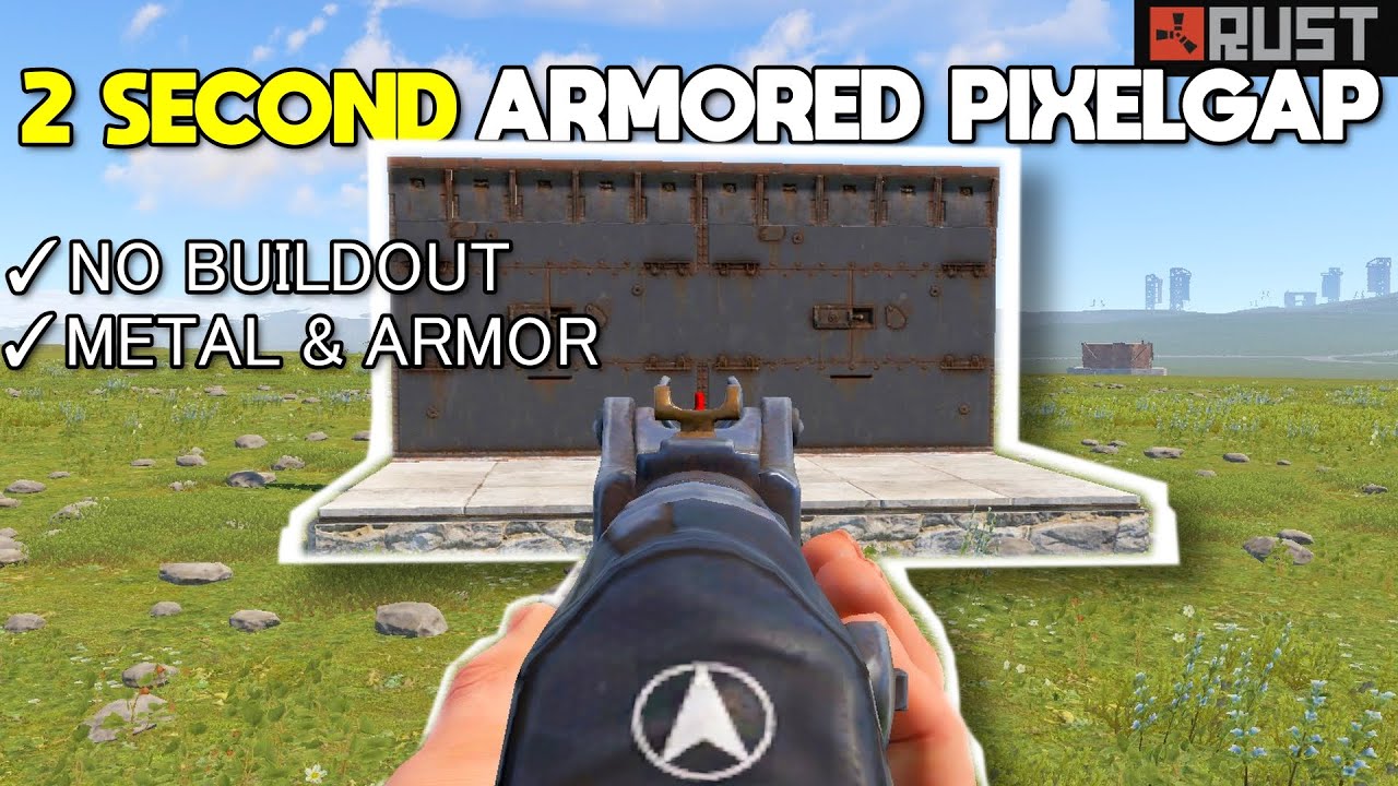 [PATCHED] 2 SECOND Armored Pixelgap - Rust 2023 New Base Design - YouTube