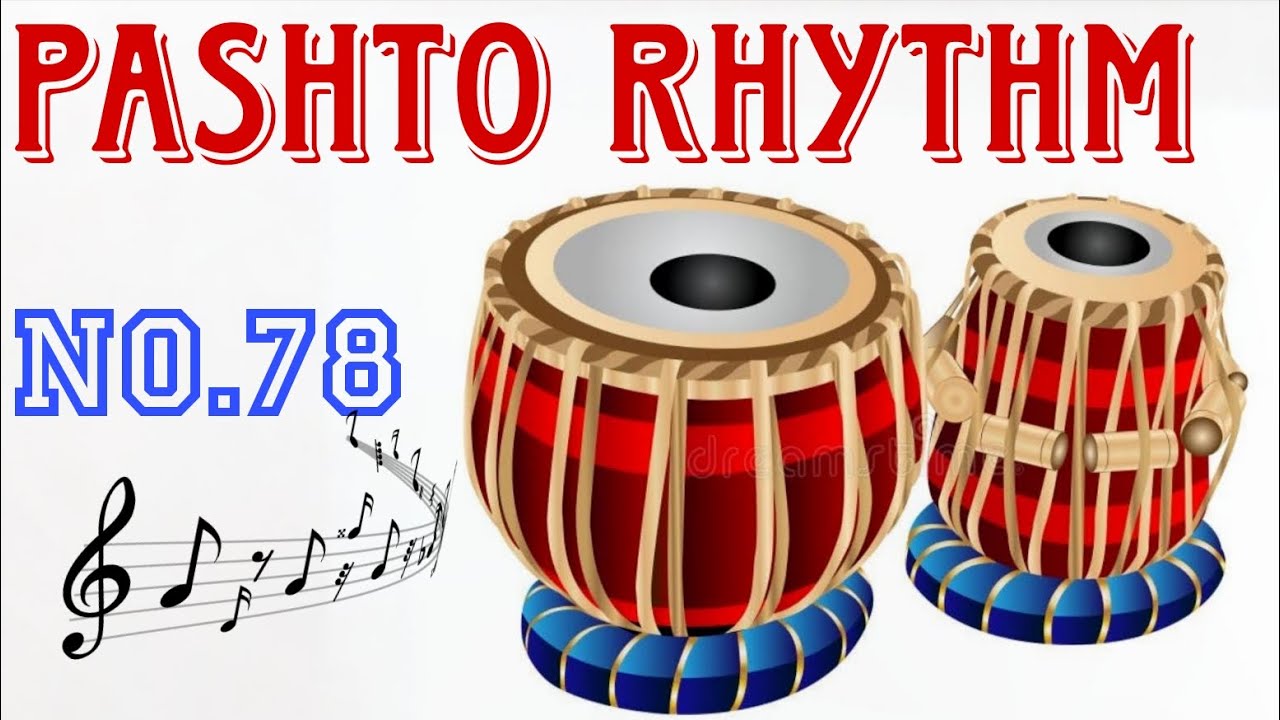 Pashto Rhythm No.78 | Pashto Loop 