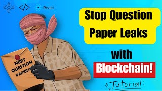 Question Paper Leakage Prevention Using Blockchain | Blockchain Projects 2025 | Complete Tutorial