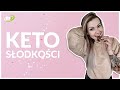 KETO SŁODKOŚCI 🍫 🍬 🍭 | #taknaprawdeKETO