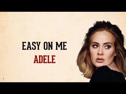 Adele - Easy On Me [Lirik & Terjemahan] - YouTube