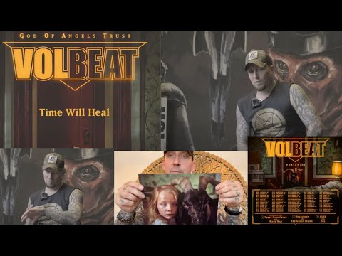 VOLBEAT discussed song “Time Will Heal” In God Of Angels Trust Track-By-Track video