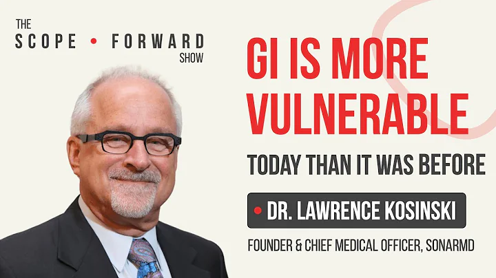 Dr. Lawrence Kosinski: The GI space is more vulner...