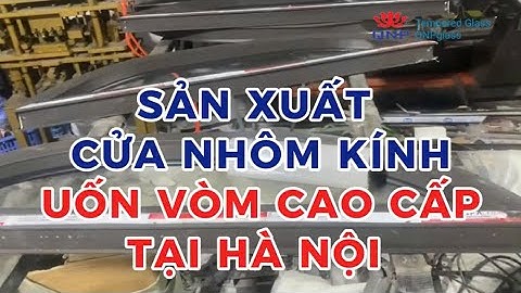 Quang Nam Phát – Chuyên Gia Sản Xuất Cửa Nhôm Kính Xingfa Uốn Vòm Cao Cấp Tại Hà Nội | 0961636562