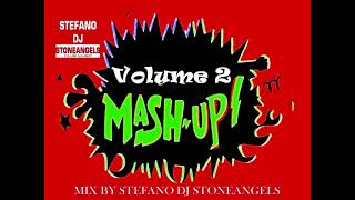 MASHUP HITS DANCE 80/90/2000 VOLUME 2 MIX BY STEFANO DJ STONEANGELS #djstoneangels #mashup #djset