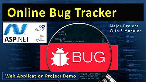 Online Bug Tracker C# asp.net Sql Server Online Project | Report Bug and Solve | asp176 #highblixasp
